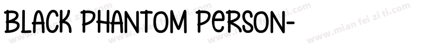 Black Phantom PERSON字体转换